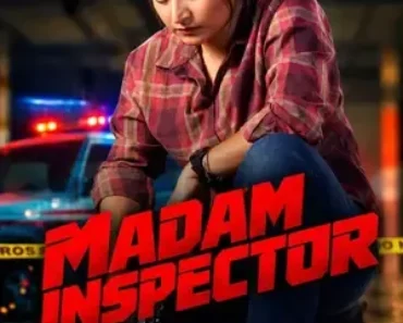Madam Inspector 2026 Season 1 NetFlix Hindi Audio Web-DL 720p – 480p – 1080p [ALL EPISODES] – HDMOVIE2.TOP
