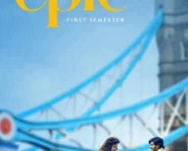 Epic – First Semester 2026 Hindi Dual Audio HDMOVIE2 – [WEB-DL 720p – 480p – 1080p – 2160p]